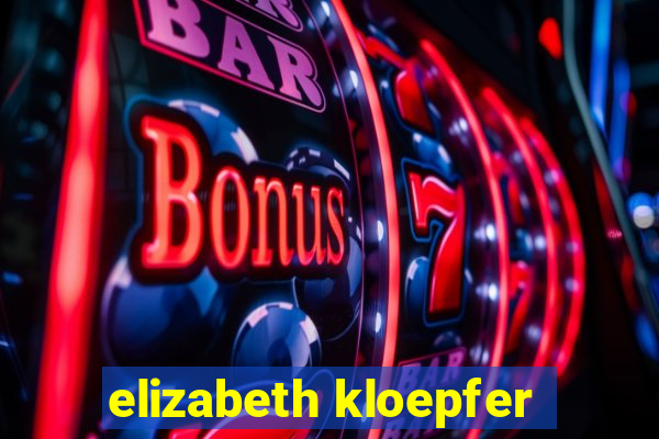 elizabeth kloepfer